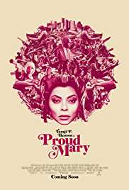 Free Download Proud Mary Movie-Show-Video in HD Mp4